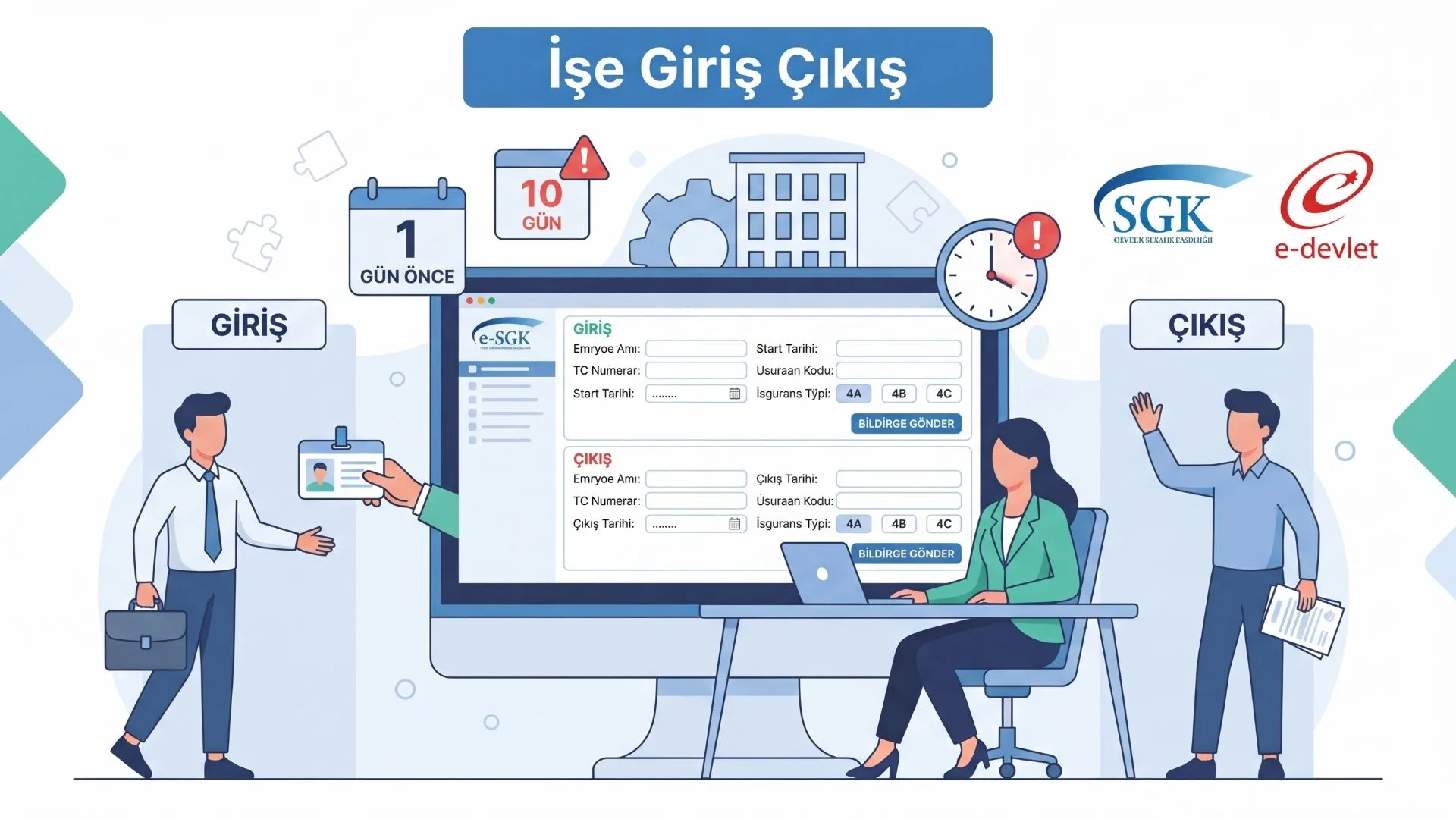 İşe Giriş Çıkış